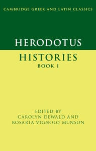 Title: Herodotus: Histories Book I, Author: Carolyn Dewald