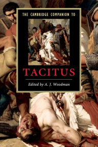 Title: The Cambridge Companion to Tacitus, Author: A. J. Woodman