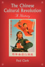 The Chinese Cultural Revolution: A History / Edition 1