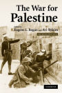 The War for Palestine: Rewriting the History of 1948 / Edition 2
