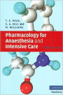 Pharmacology for Anaesthesia and Intensive Care / Edition 3