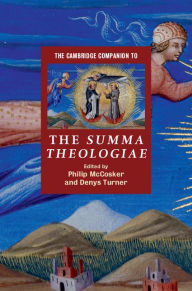 Title: The Cambridge Companion to the Summa Theologiae, Author: Philip McCosker