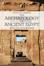 The Archaeology of Ancient Egypt: Beyond Pharaohs