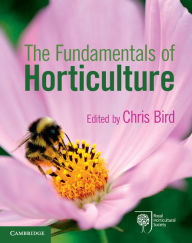 Title: The Fundamentals of Horticulture: Theory and Practice, Author: Chris Bird