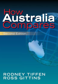 Title: How Australia Compares / Edition 2, Author: Rodney Tiffen