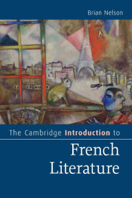 Title: The Cambridge Introduction to French Literature, Author: Brian Nelson