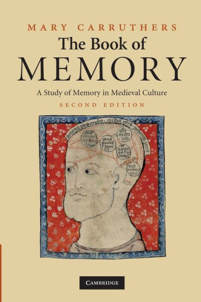 The Book of Memory: A Study of Memory in Medieval Culture / Edition 2