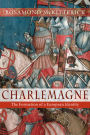 Charlemagne: The Formation of a European Identity / Edition 1