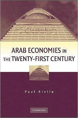 Arab Economies in the Twenty-First Century