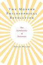 The Modern Philosophical Revolution: The Luminosity of Existence