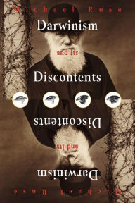 Title: Darwinism and its Discontents, Author: Michael Ruse