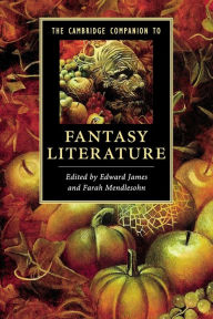 Title: The Cambridge Companion to Fantasy Literature, Author: Edward James