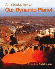 Title: An Introduction to Our Dynamic Planet, Author: Nick Rogers