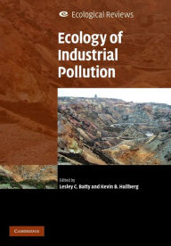 Title: Ecology of Industrial Pollution, Author: Lesley C. Batty