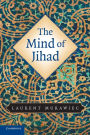 The Mind of Jihad
