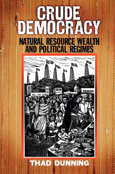 Crude Democracy: Natural Resource Wealth and Political Regimes