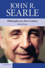 Philosophy in a New Century: Selected Essays