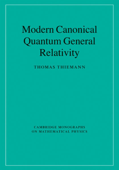 Modern Canonical Quantum General Relativity