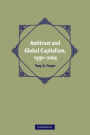 Antitrust and Global Capitalism, 1930-2004