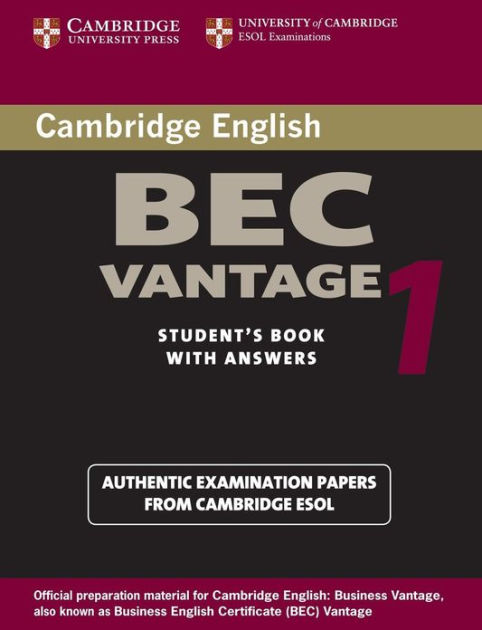 Cambridge BEC Vantage 1: Practice Tests From The University Of ...