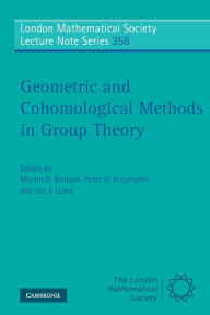 Title: Geometric and Cohomological Methods in Group Theory, Author: Martin R. Bridson