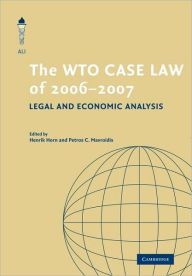 Title: The WTO Case Law of 2006-7, Author: Henrik Horn