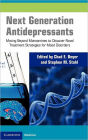 Next Generation Antidepressants: Moving Beyond Monoamines to Discover Novel Treatment Strategies for Mood Disorders