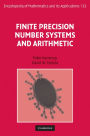 Finite Precision Number Systems and Arithmetic