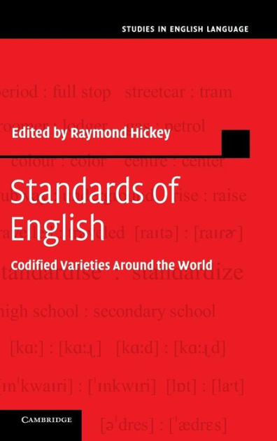 Standards of English Codified Varieties around the World by Raymond