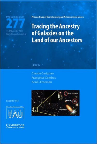 Tracing the Ancestry of Galaxies (IAU S277)