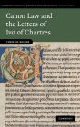 Canon Law and the Letters of Ivo of Chartres