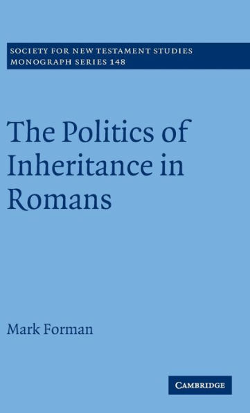 The Politics of Inheritance in Romans