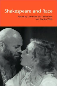 Title: Shakespeare and Race, Author: Catherine M. S. Alexander