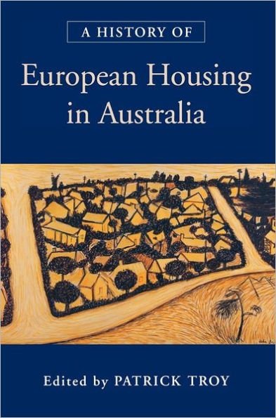 A History of European Housing in Australia