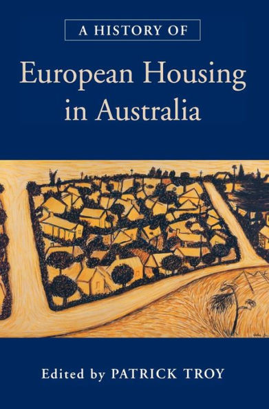 A History of European Housing in Australia