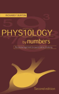 Physiology by Numbers: An Encouragement to Quantitative Thinking / Edition 2