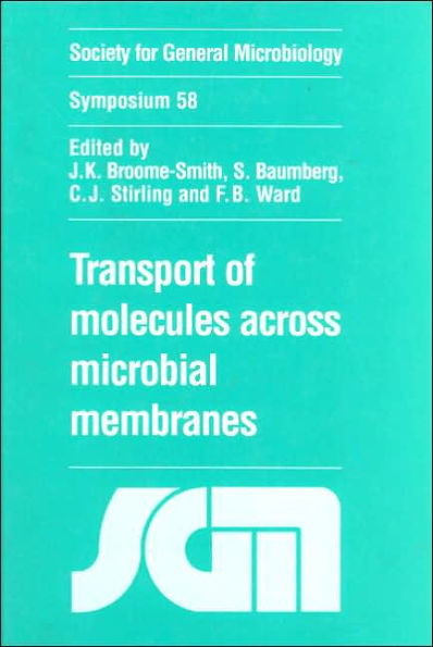 Transport of Molecules across Microbial Membranes / Edition 1