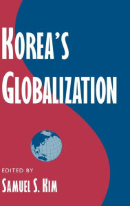 Title: Korea's Globalization, Author: Samuel S. Kim