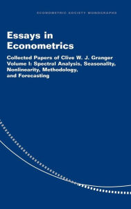 Title: Essays in Econometrics: Collected Papers of Clive W. J. Granger, Author: Clive W. J. Granger