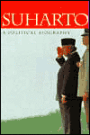 Suharto: A Political Biography