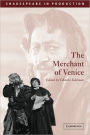 The Merchant of Venice (Shakespeare in Production Series)