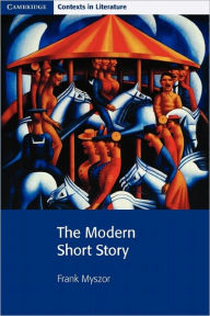Title: The Modern Short Story, Author: Frank Myszor