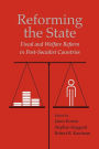 Alternative view 2 of Reforming the State: Fiscal and Welfare Reform in Post-Socialist Countries / Edition 1