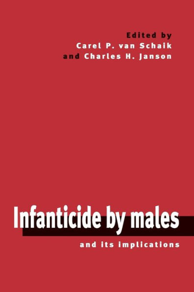 Infanticide by Males and its Implications