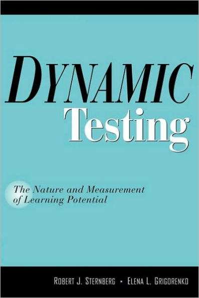 Dynamic Testing: The Nature and Measurement of Learning Potential