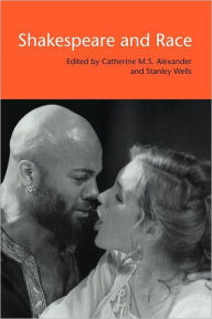 Title: Shakespeare and Race, Author: Catherine M. S. Alexander