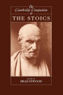 The Cambridge Companion to the Stoics / Edition 1