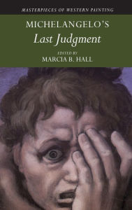Title: Michelangelo's 'Last Judgment', Author: Marcia B. Hall
