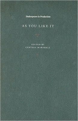 As You Like It (Shakespeare in Production Series)
