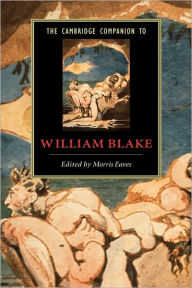 Title: The Cambridge Companion to William Blake, Author: Morris Eaves
